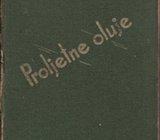 TIHOMIR TOTH : PROLJETNE OLUJE,1939.(SA 40 ILUSTR. OD L.MARTON)