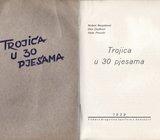 TROJICA U 30 PJESAMA Vladimir Presečki Norbert Neugebauer Oton Oreški