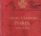 VATROSLAV LISINSKI : PORIN - OPERA U 5 ČINA , 1901