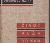 VJEKOSLAV MAJER - ŽIVOT PUŽA - 1938