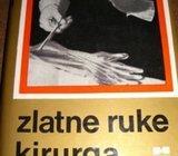 ZLATNE RUKE KIRURGA