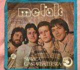 SINGL PLOČA, METAK - GASTARBAJTERSKA