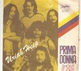 SINGL PLOČA, URIAH HEEP - PRIMA DONA