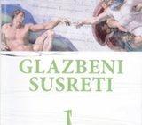 GLAZBENI SUSRETI 1. - udžbenik glazbene umjetnosti s 3 CD-a