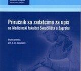 * PRIRUČNIK SA ZADACIMA ZA UPIS NA MEDICINSKI FAKULTET U U *