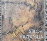Stilovi razdoblja život, od paleolita do predromanike