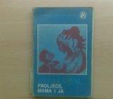 1839. ANĐELKA MARTIĆ - PROLJEĆE, MAMA I JA