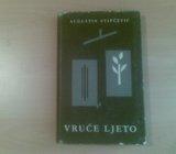 2371. AUGUSTIN STIPANČEVIĆ - VRUĆE LJETO