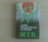 2762. JURE FRANIČEVIĆ PLOČAR - MIR
