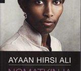 AYAAN HIRSI ALI : NOMATKINJA - Od islama do Amerike , 2010
