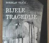 BIJELE TRAGEDIJE