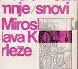 BORA ĆOSIĆ - POSLOVI SUMNJE SNOVI MIROSLAVA KRLEŽE - 1983