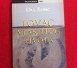 Ciril Zlobec, Lovac vlastitog života
