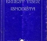 ERNEST FIŠER : ISHODIŠTA , ČAKOVEC 1972. -POTPIS AUTORA