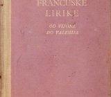 IZ FRANCUSKE LIRIKE - OD VIJONA DO VALERIJA , BEOGRAD 1955