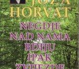 316. HORVAT NEGDJE NAD NAMA IPAK BDIJU ZVIJEZDE