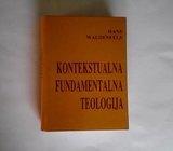 HANS WALDENFELS:KONTEKSTUALNA FUNDAMENTALNA TEOLOGIJA