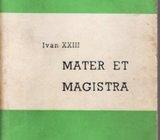IVAN XXIII : MATER ET MAGISTRA - enciklika , PAZIN 1963
