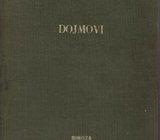 A. G. MATOŠ : DOJMOVI , 1938