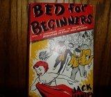 BED FOR BEGINNERS
