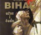 BERNARDO JURLINA - BIHAĆ užas i čudo , 1995. POTPIS AUTORA