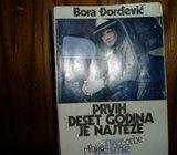 BORA ĐORĐEVIĆ PRVIH DESET GODINA JE NAJTEŽE