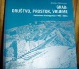 BOSILJKA MILINKOVIĆ GRAD: DRUŠTVO, PROSTOR, VRIJEME