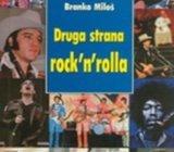 Branko Miloš DRUGA STRANA ROCK'n'ROLLA