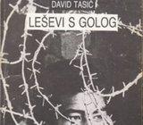 DAVID TASIĆ - LEŠEVI SA GOLOG , BEOGRAD 1988