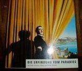 DIE ERFINDUNG VOM PARADIES