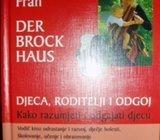 DJECA, RODITELJI I ODGOJ - KAKO RAZUMIJETI I ODGAJATI DJECU