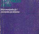 Djuro Šušnjuić Ribari ljudskih duša Ideja manipulacije i manipulacija