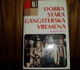 DOBRA STARA GANGSTERSKA VREMENA NENAD BRIXY