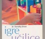 Dorothy Einon Igre učilice
