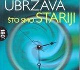 Douwe Draaisma: ZAŠTO SE ŽIVOT UBRZAVA ŠTO SMO STARIJI