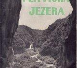 DRAGO PAULIĆ - PLITVIČKA JEZERA (FOTO DABAC , PAVIĆ , JURČIĆ, PAULIĆ)