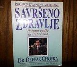 DR. DEEPAK CHOPRA SAVRŠENO ZDRAVLJE POTPUN VODIČ ZA DUH TIJELO