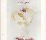 D. TADIJANOVIĆ - N. REISER : EROTIQUE, 2006. GALERIJA MONA LISA