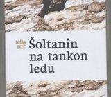 Dušan Bezić Šoltanin na tankom ledu