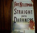FAYE KELLERMAN STRAIGHT INTO DARKNESS