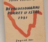 Ferdo Čulinović Revolucionarni pokret u Istri 1921