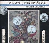 Gerhard Ledić Gloria et martyrium hrvatskog vojnika