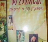 GLADOVANJEM DO ZDRAVLJA PO PROF. DR A.N. MALIŠEVU