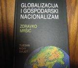 GLOBALIZACIJA I GOSPODARSKI NACIONALIZAM ZDRAVKO MRŠIĆ