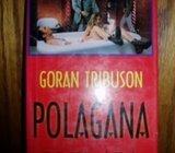 GORAN TRIBUSON POLAGANA PREDAJA