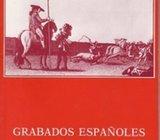 GRABADOS ESPAÑOLES DE LOS SIGLOS XVIII Y XIX CATALOGO 1982