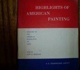 HIGLIGHTS OF AMERICAN PAINTING
