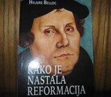 HILAIRE BELLOC KAKO JE NASTALA REFORMACIJA