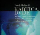 HRVOJE BOŽIČEVIĆ KARTICA , DVIJE