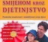Igrom i smijehom kroz djetinjstvo
